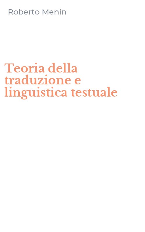 Teoria della traduzione e linguistica testuale