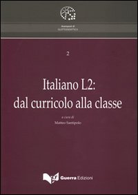 Italiano L2. Dal curricolo alla classe