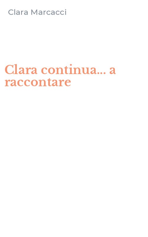 Clara continua... a raccontare