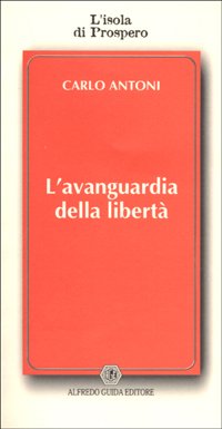 L'avanguardia della libertà