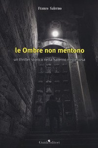 Le ombre non mentono