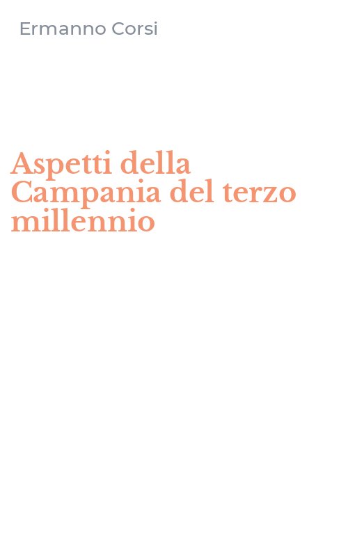 Aspetti della Campania del terzo millennio