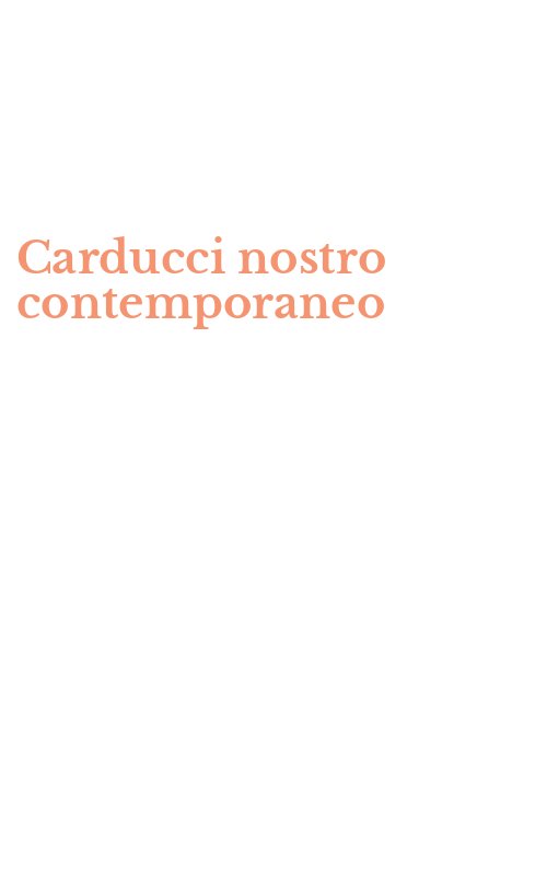 Carducci nostro contemporaneo