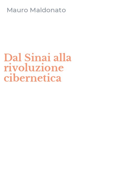 Dal Sinai alla rivoluzione cibernetica