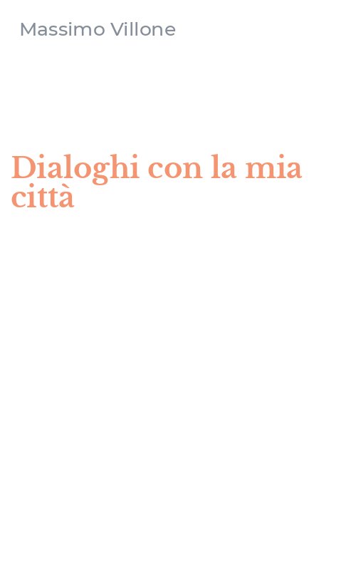 Dialoghi con la mia città