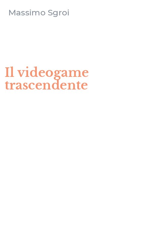 Il videogame trascendente
