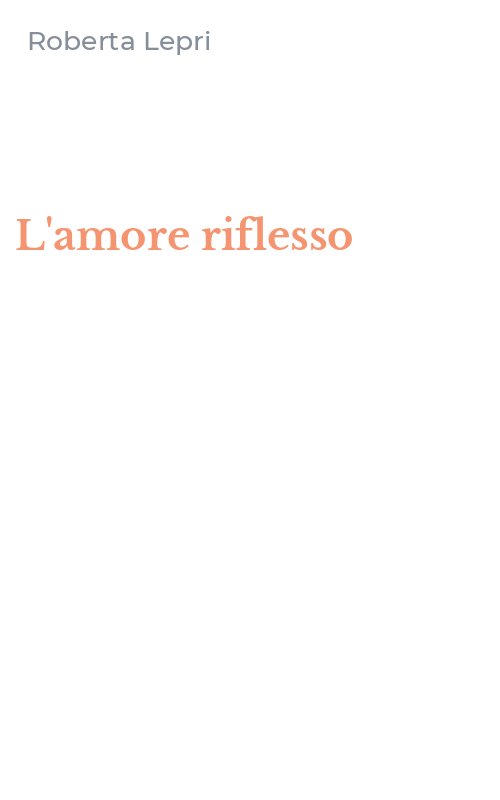 L'amore riflesso