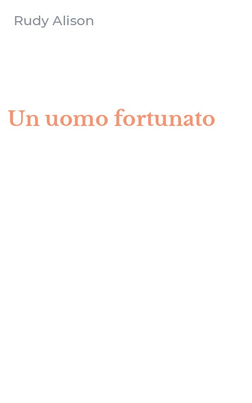 Un uomo fortunato