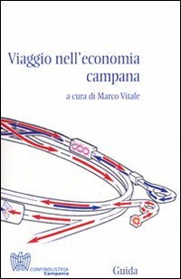 Viaggio nell'economia campana