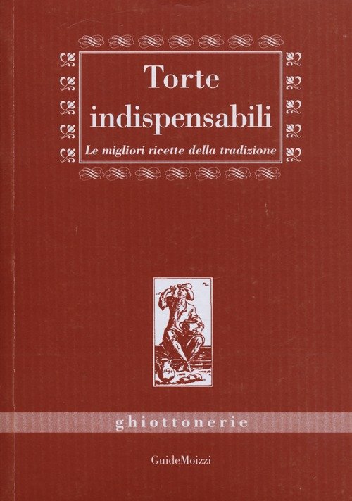 Torte indispensabili