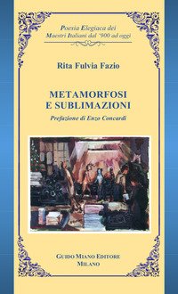 Metamorfosi e sublimazioni