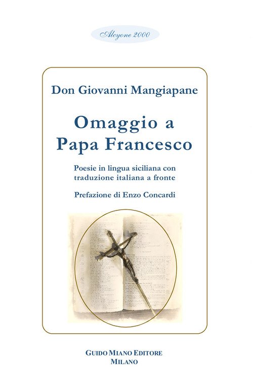 Omaggio a Papa Francesco. Testo italiano a fronte