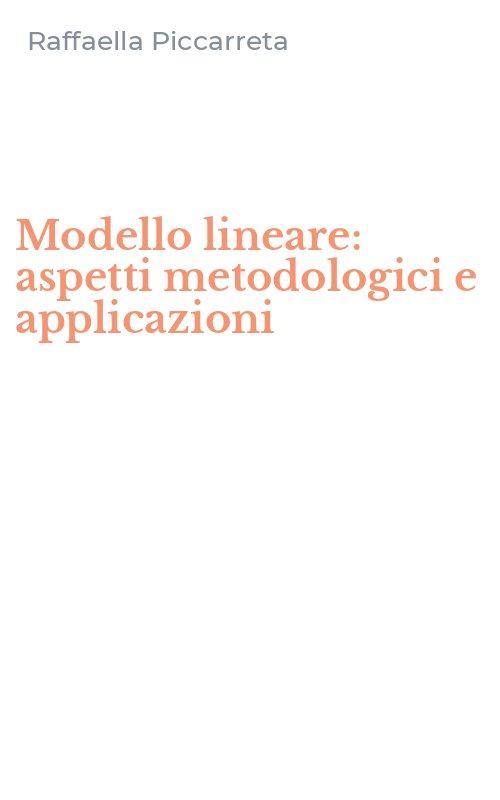 Modello lineare: aspetti metodologici e applicazioni