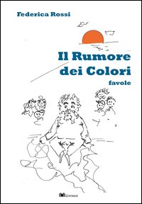 Il rumore dei colori