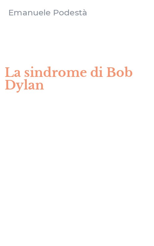 La sindrome di Bob Dylan
