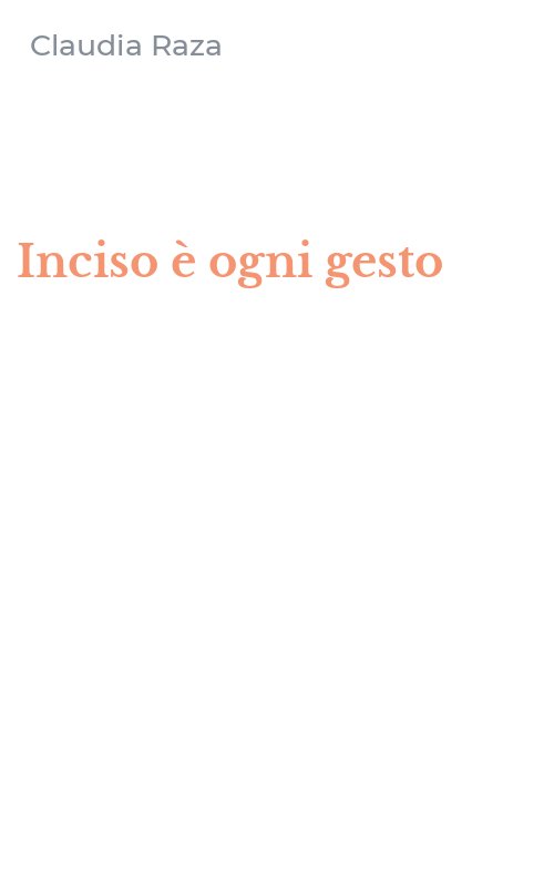 Inciso è ogni gesto