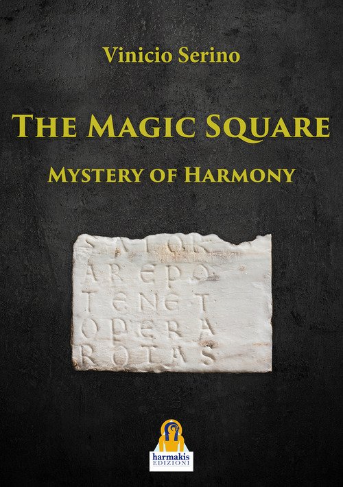 The Magic Square. Mystery of harmony