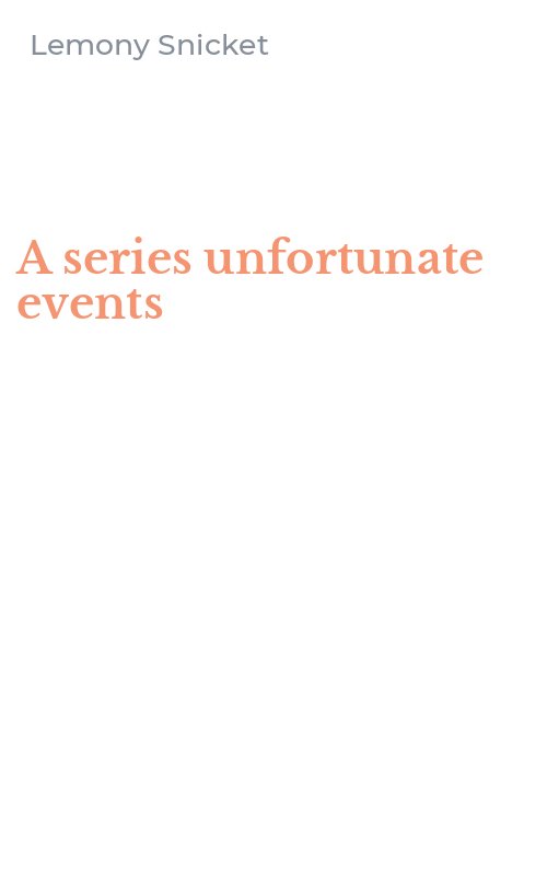 A series unfortunate events