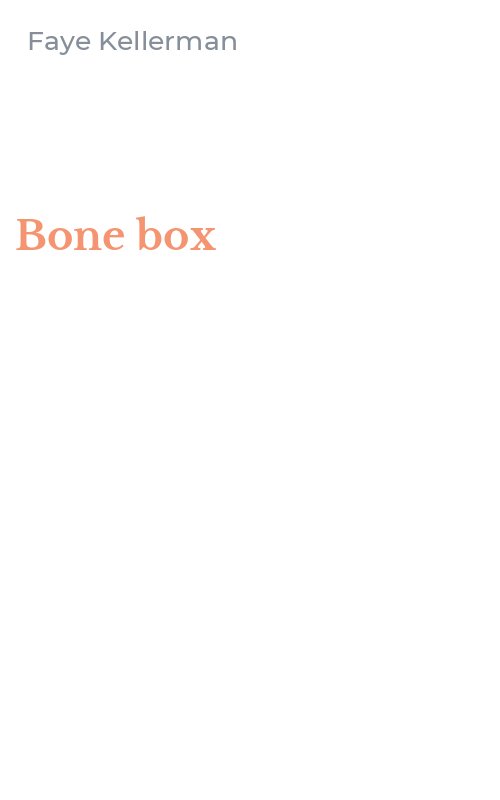 Bone box