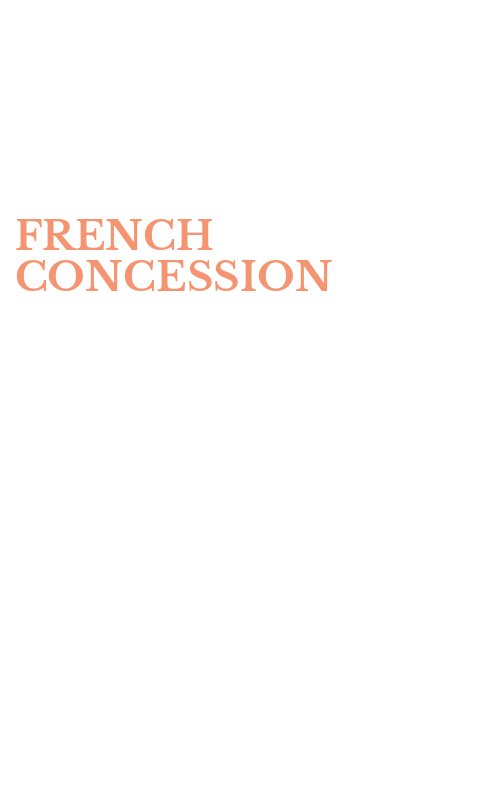 FRENCH CONCESSION