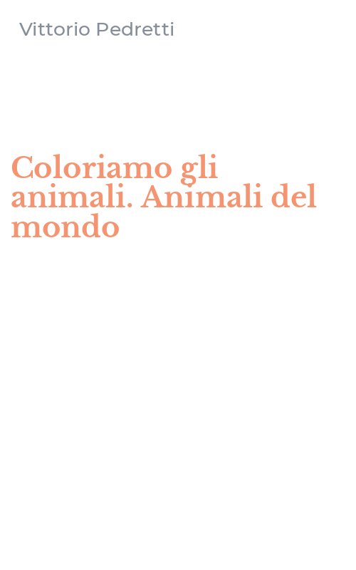 Coloriamo gli animali. Animali del mondo