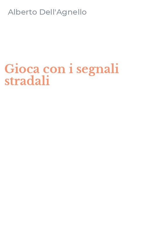 Gioca con i segnali stradali