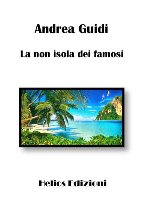 La non isola dei famosi
