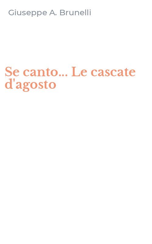 Se canto... Le cascate d'agosto