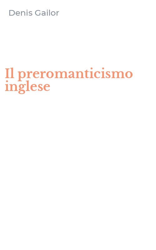 Il preromanticismo inglese