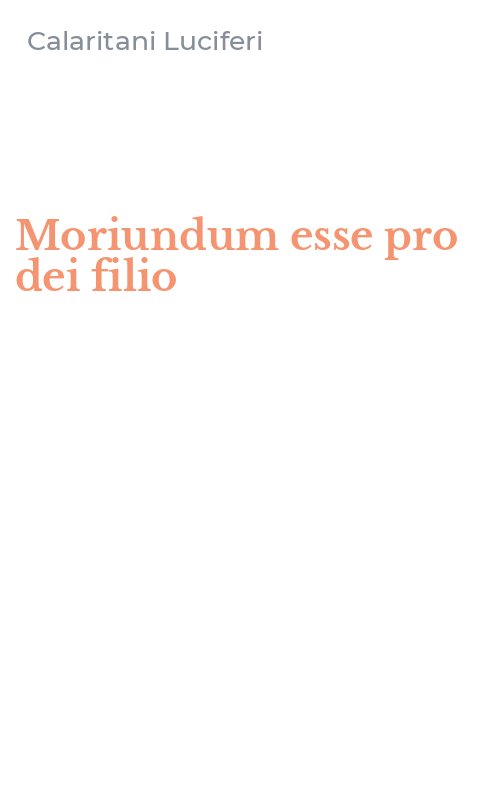 Moriundum esse pro dei filio