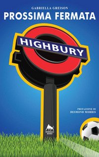 Prossima fermata Highbury