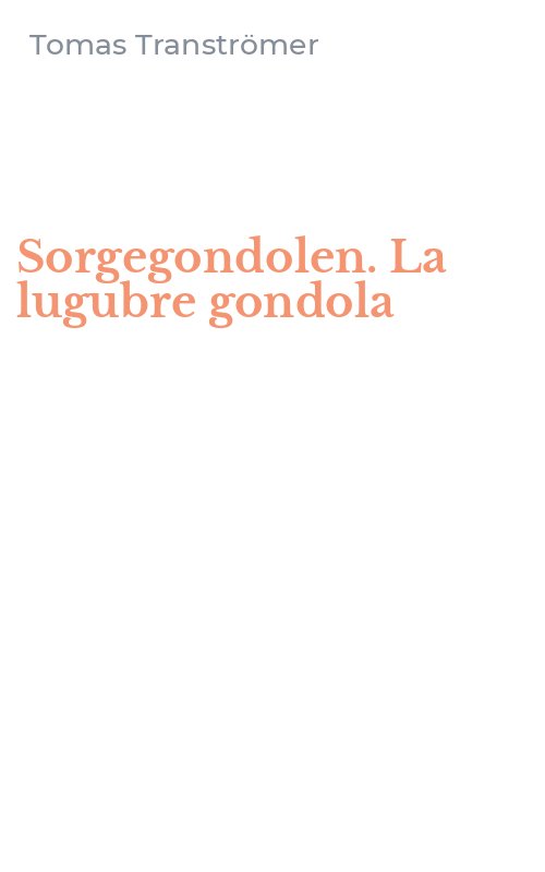 Sorgegondolen. La lugubre gondola
