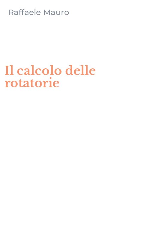 Il calcolo delle rotatorie
