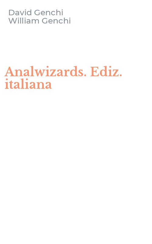 Analwizards. Ediz. italiana