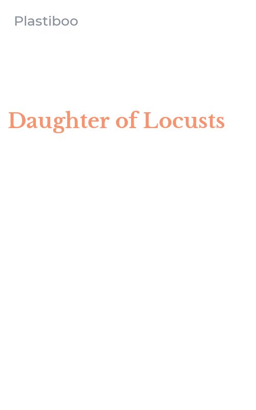 Daughter of Locusts