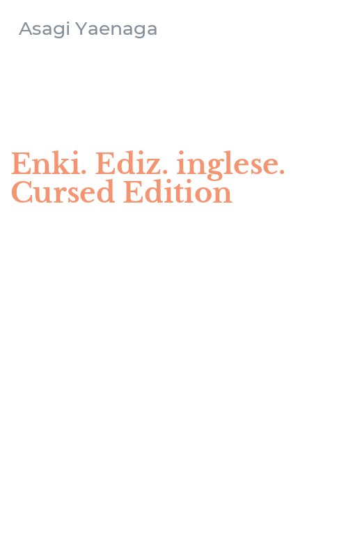 Enki. Ediz. inglese. Cursed Edition
