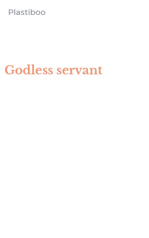 Godless servant