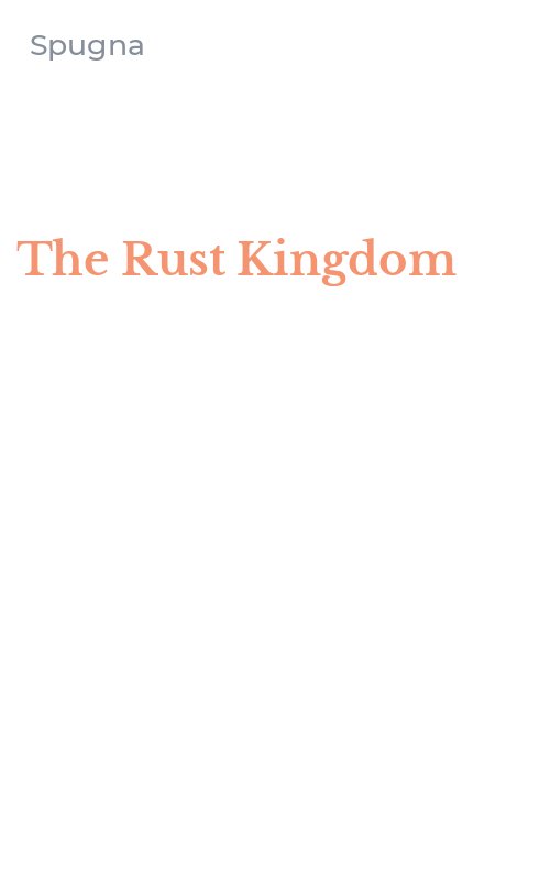 The Rust Kingdom