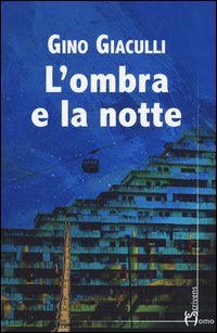 L'ombra e la notte