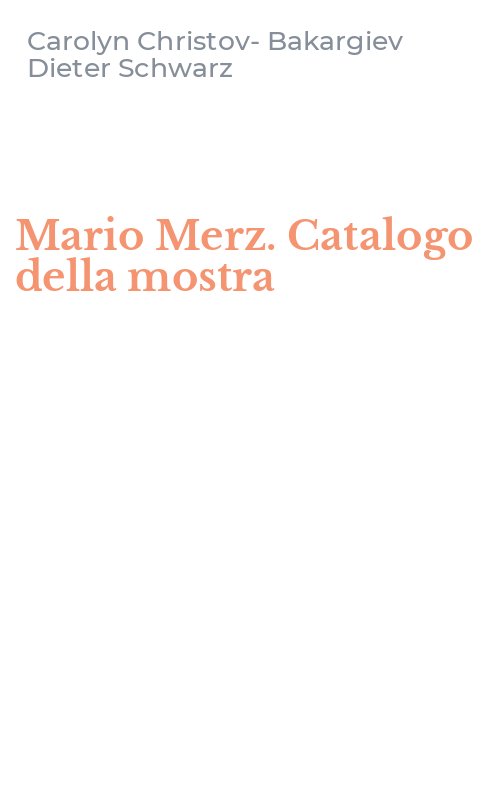Mario Merz. Catalogo della mostra