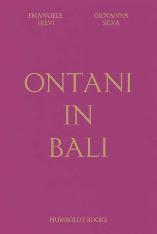 Ontani in Bali