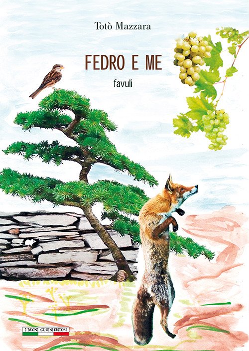 Fedro e me. Favuli
