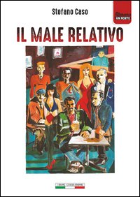 Il male relativo