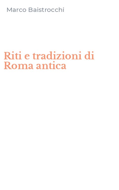 Riti e tradizioni di Roma antica