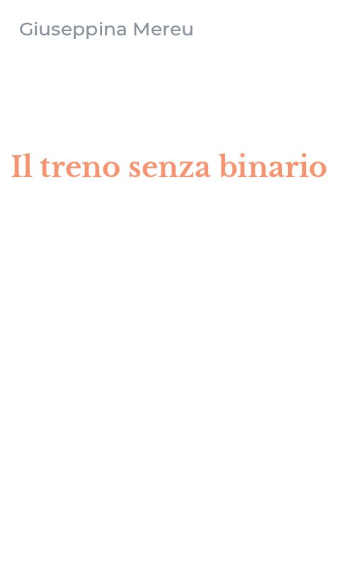 Il treno senza binario