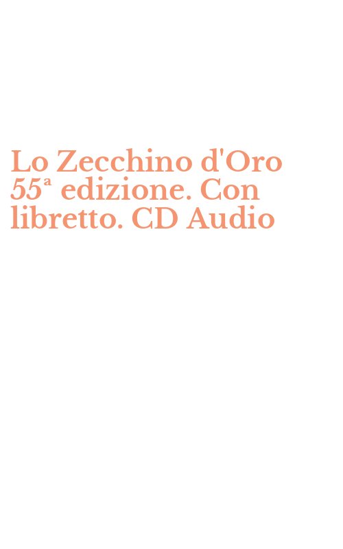 Lo Zecchino d'Oro 55ª edizione. Con libretto. CD Audio