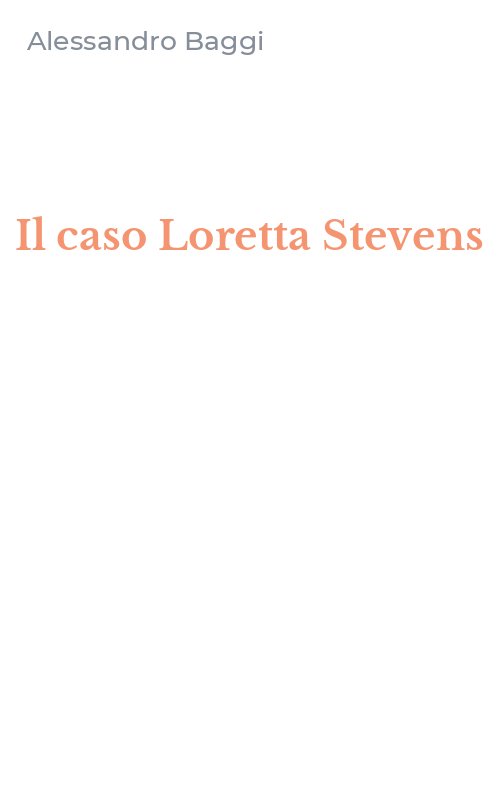 Il caso Loretta Stevens