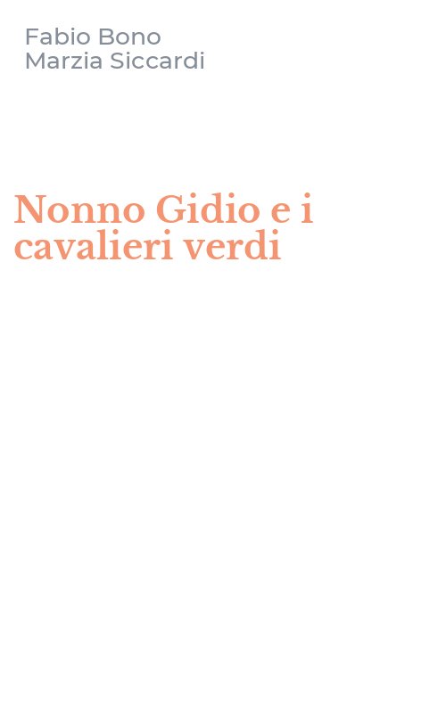 Nonno Gidio e i cavalieri verdi