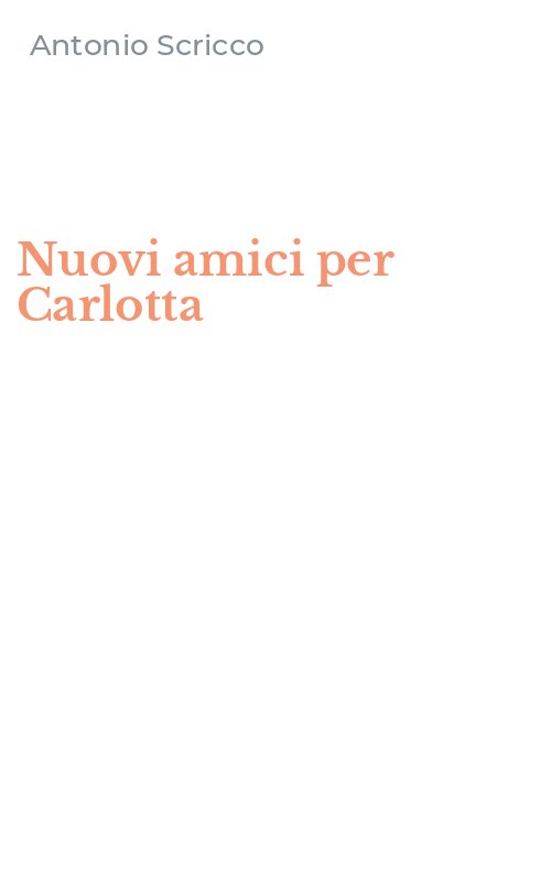 Nuovi amici per Carlotta