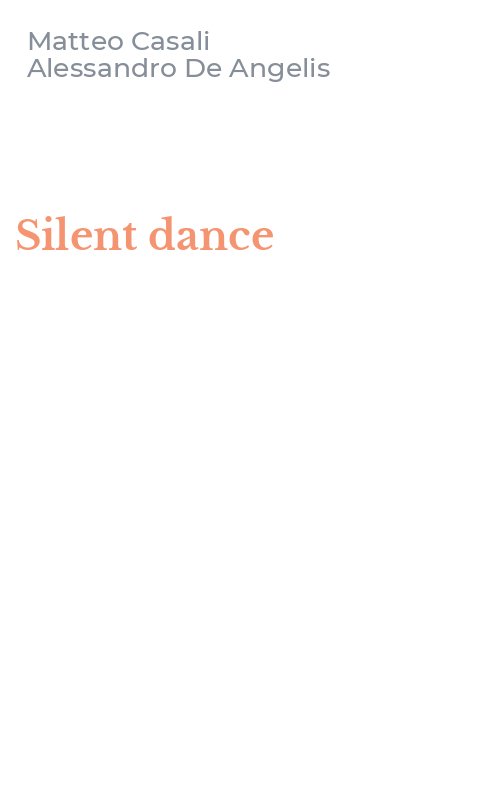 Silent dance